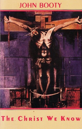 The Christ We Know by , Good Book