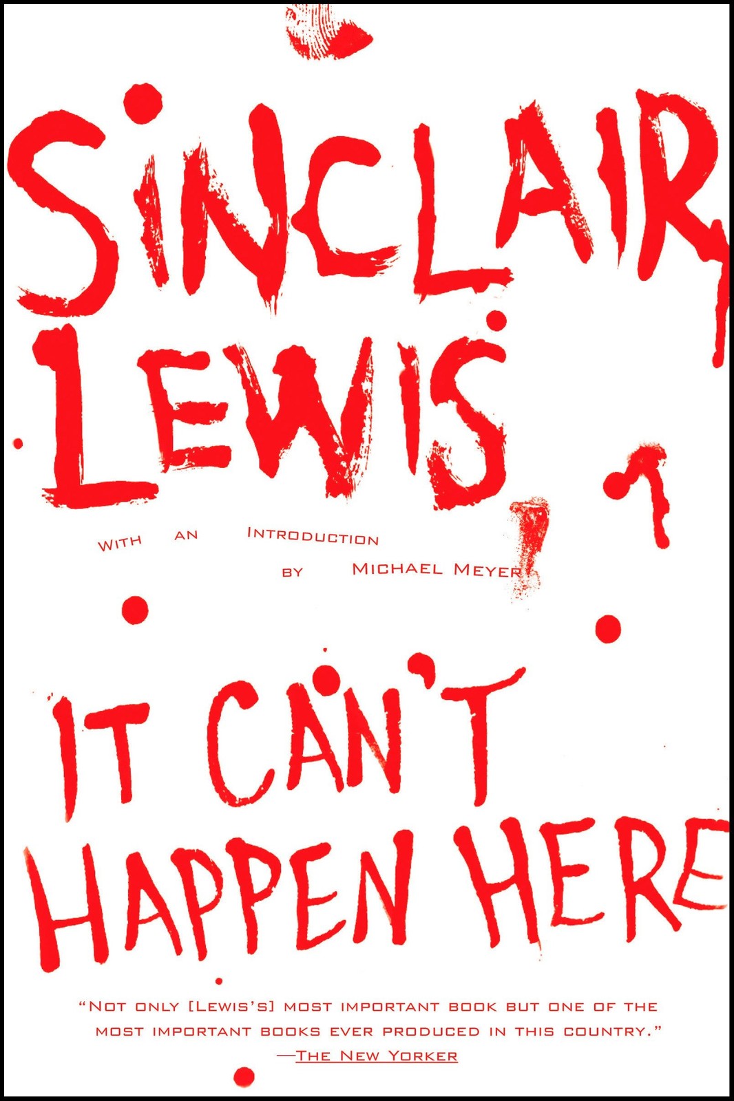 It Can’t Happen Here by Lewis, Sinclair [Paperback]