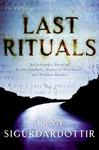 Last Rituals: An Icelandic Novel of Secret Symbols, Medieval Witchcraft, – GOOD