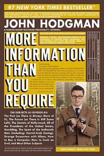 More Information Than You Require by John Hodgman (2009, Uk-B Format Paperback)