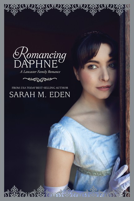 Romancing Daphne: Volume 3 Paperback by Sarah M Eden