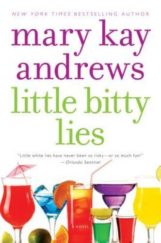 Little Bitty Lies: A Novel – Paperback By Andrews, Mary Kay – GOOD