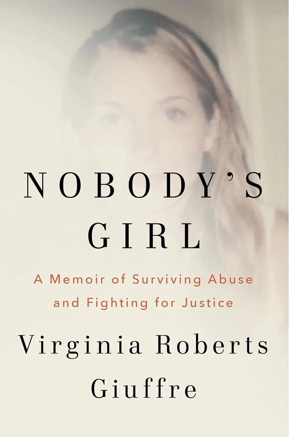 Nobody’s Girl: A Memoir of Surviving Abuse and Fighting for Justice USA Stock