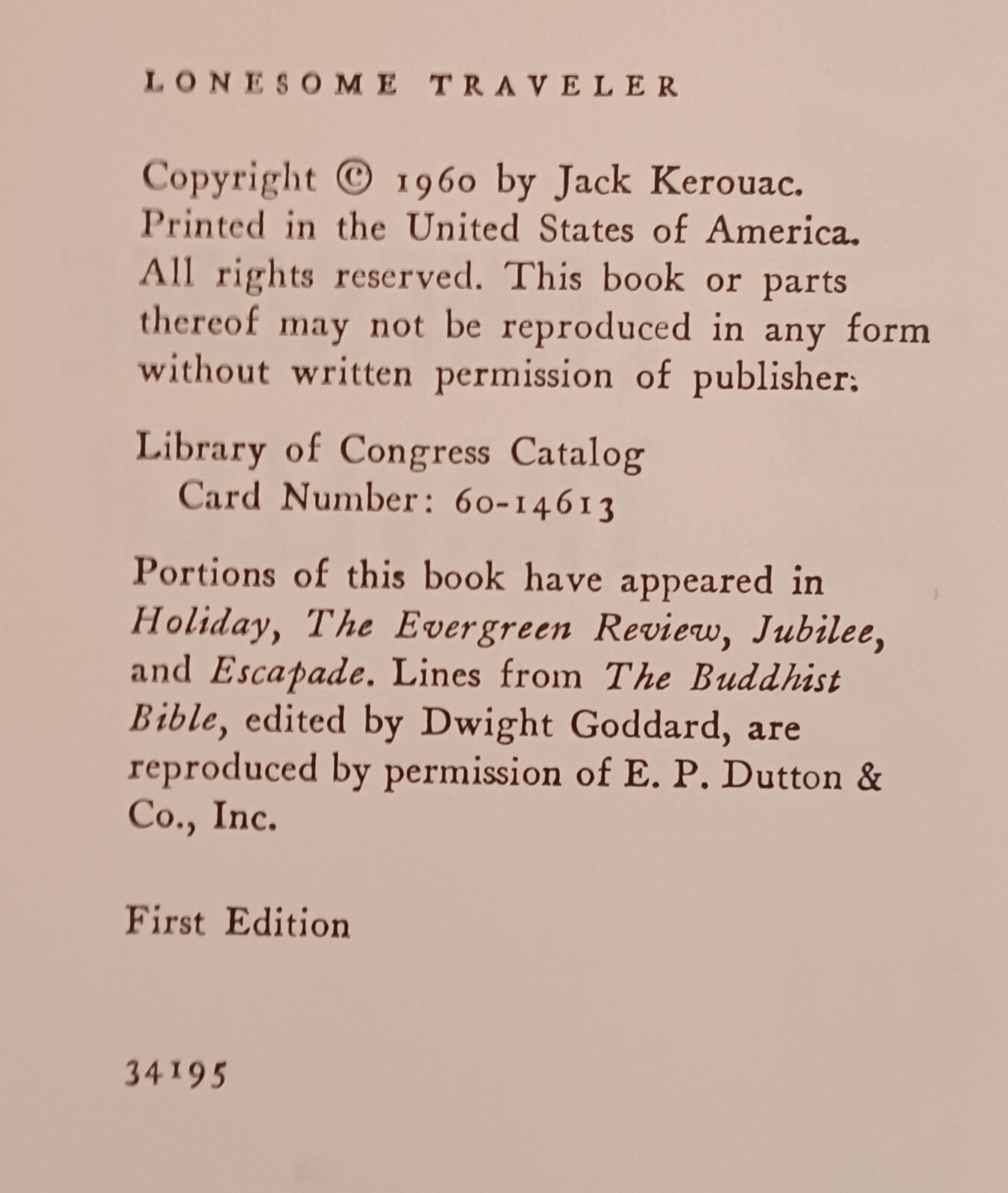 Jack Kerouac, Lonesome Traveler. First Printing. Sans Jacket. Nice.