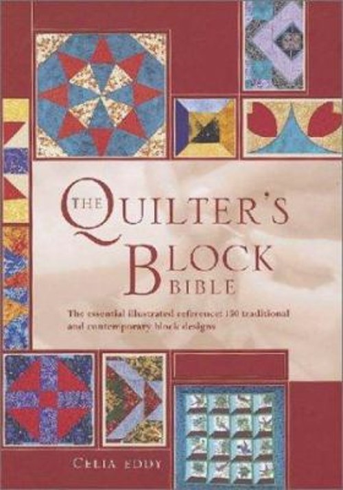 Quilter’s Block Bible Spiral Celia Eddy