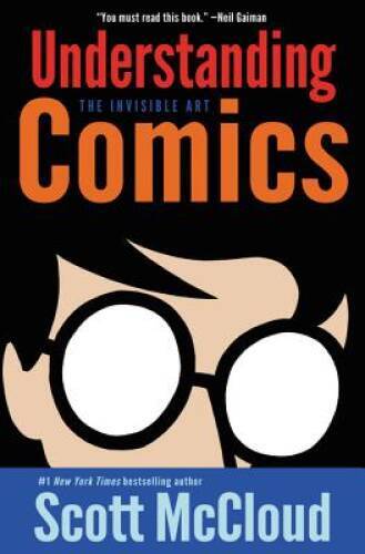 Understanding Comics: The Invisible Art – Paperback By McCloud, Scott – GOOD