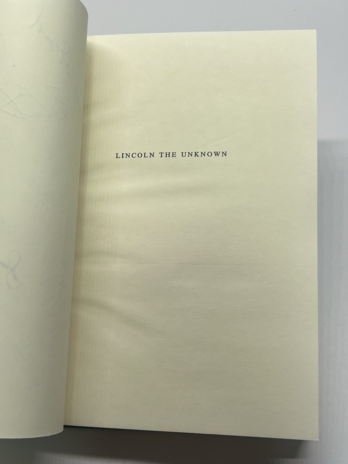 Lincoln the Unknown Dale Carnegie HC w/ DJ Dale Carnegie Course Edition