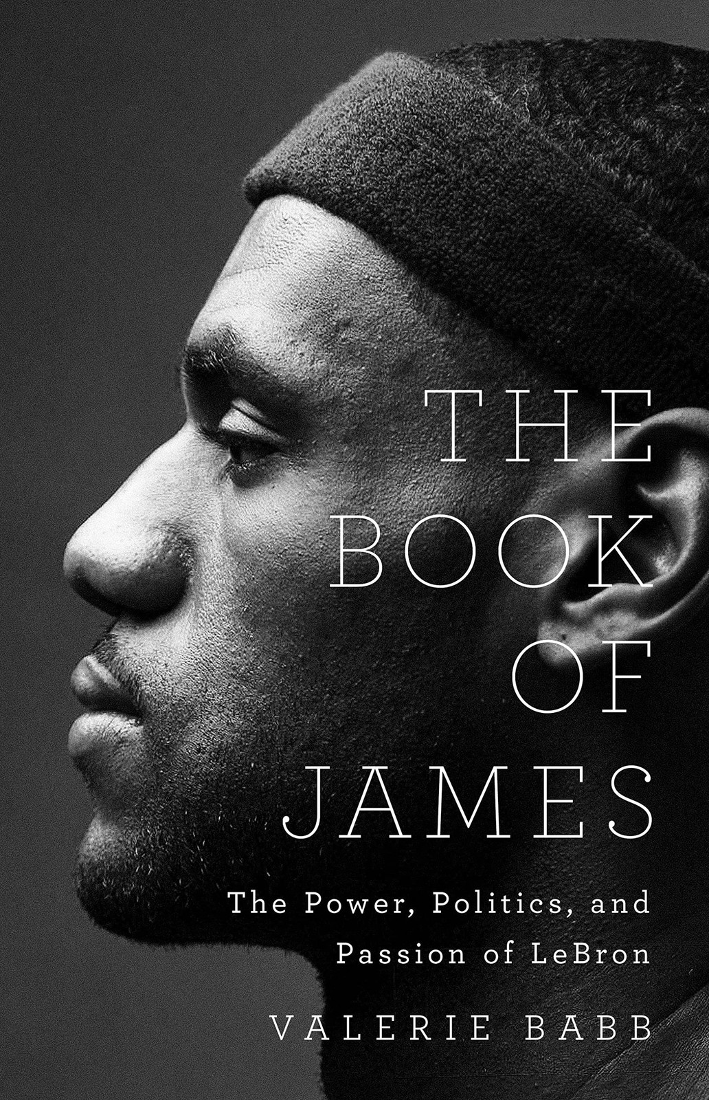 The Book of James: The Power, Politics, and Passion of LeBron – hardcover Ba…