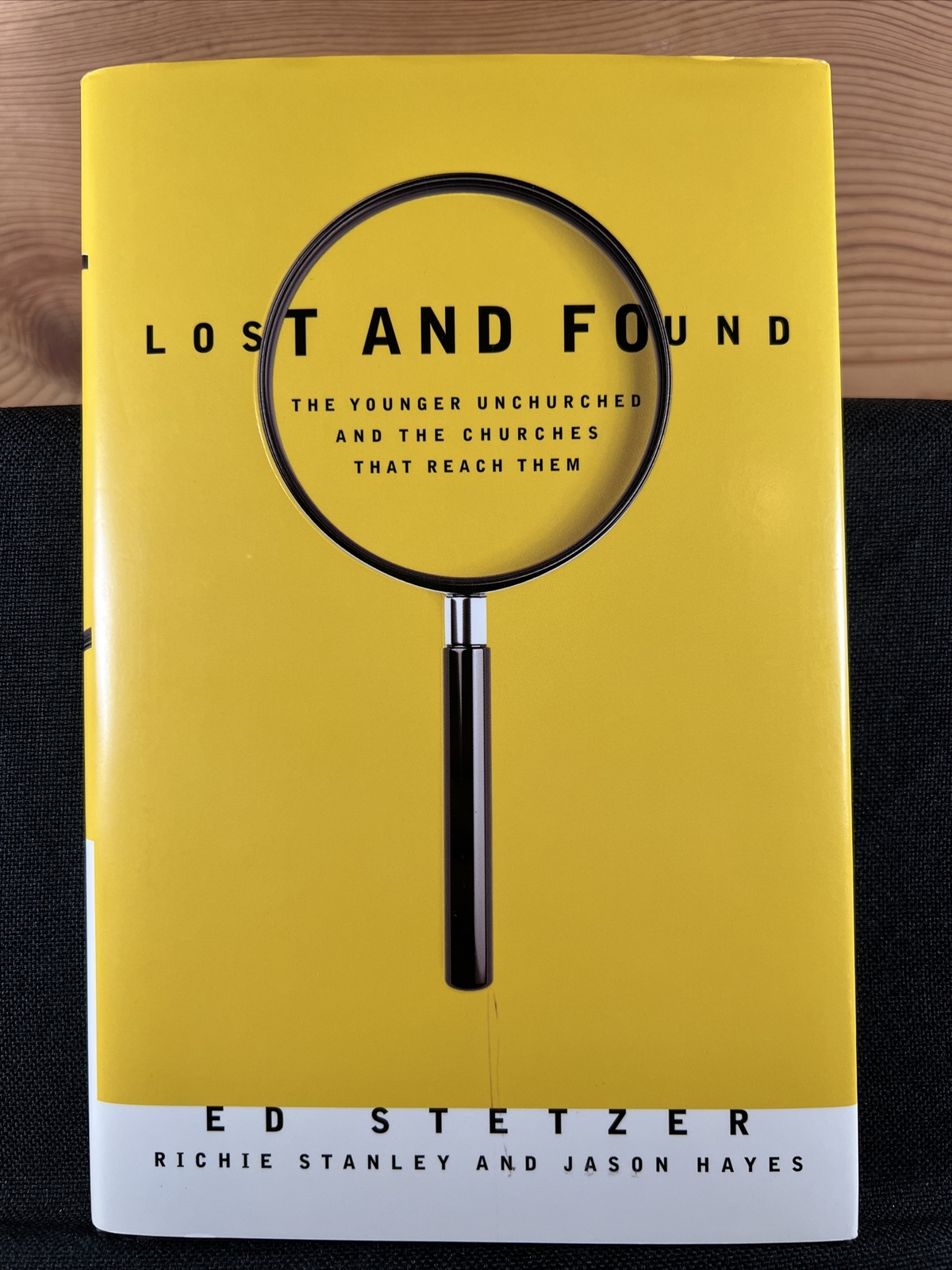 Lost and Found: The Younger Unchurched … by Ed Stetzer (2009 Hardcover DJ)
