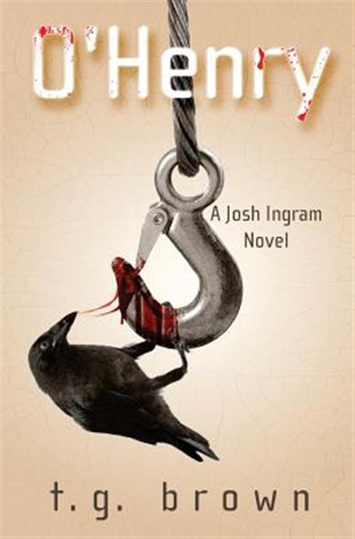 O’Henry: A Josh Ingram Novel by Brown, T. G., Like New Used, Free shipping in…