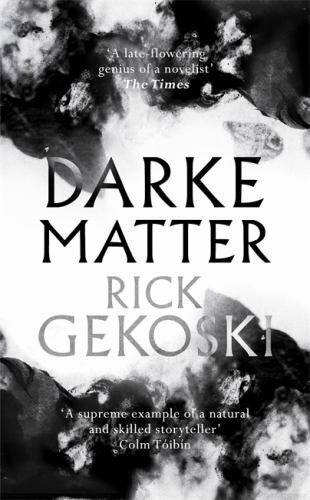 Darke Matter: A Novel (James Darke, 2) by Gekoski, Rick