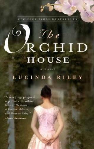The Orchid House: A Novel – Paperback By Riley, Lucinda – GOOD