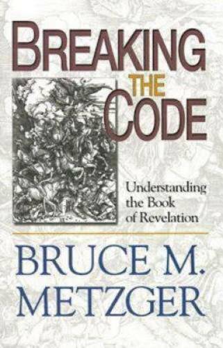 Breaking the Code – Participant’s Book: Understanding the Book of Rev – GOOD