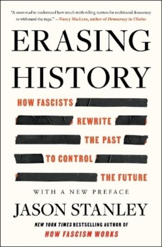 Jason Stanley Erasing History (Paperback) (UK IMPORT)