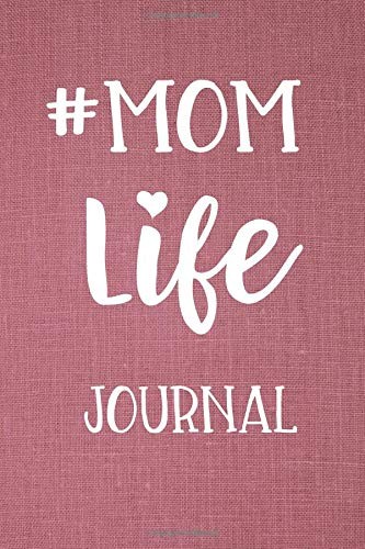 MOM LIFE JOURNAL: TRENDY HASHTAG MOTHER GIFT DIARY 6 X 9 By Kiwi Press BRAND NEW