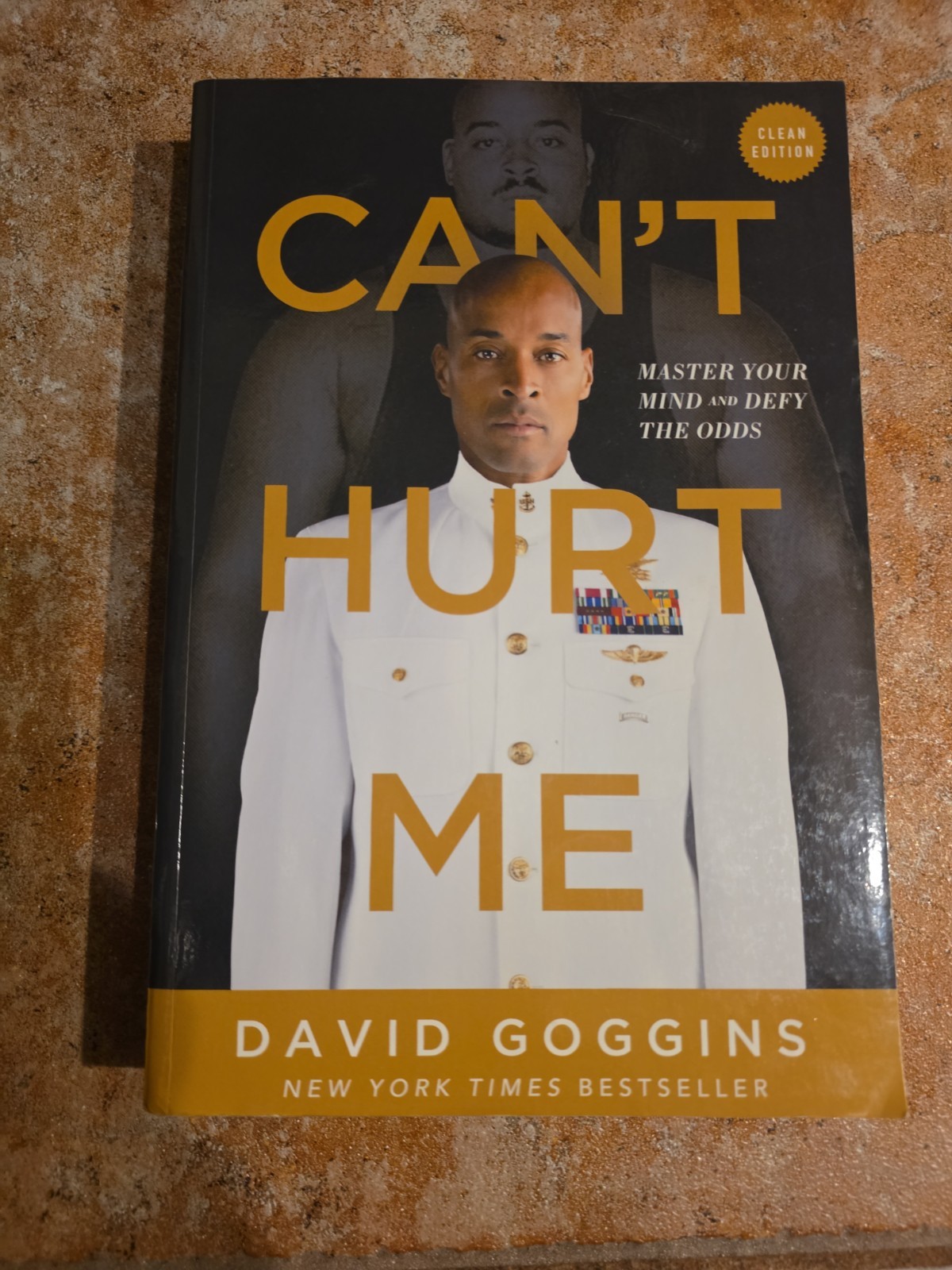 Can’t Hurt Me : Master Your Mind and Defy the Odds – Clean Edition by David…