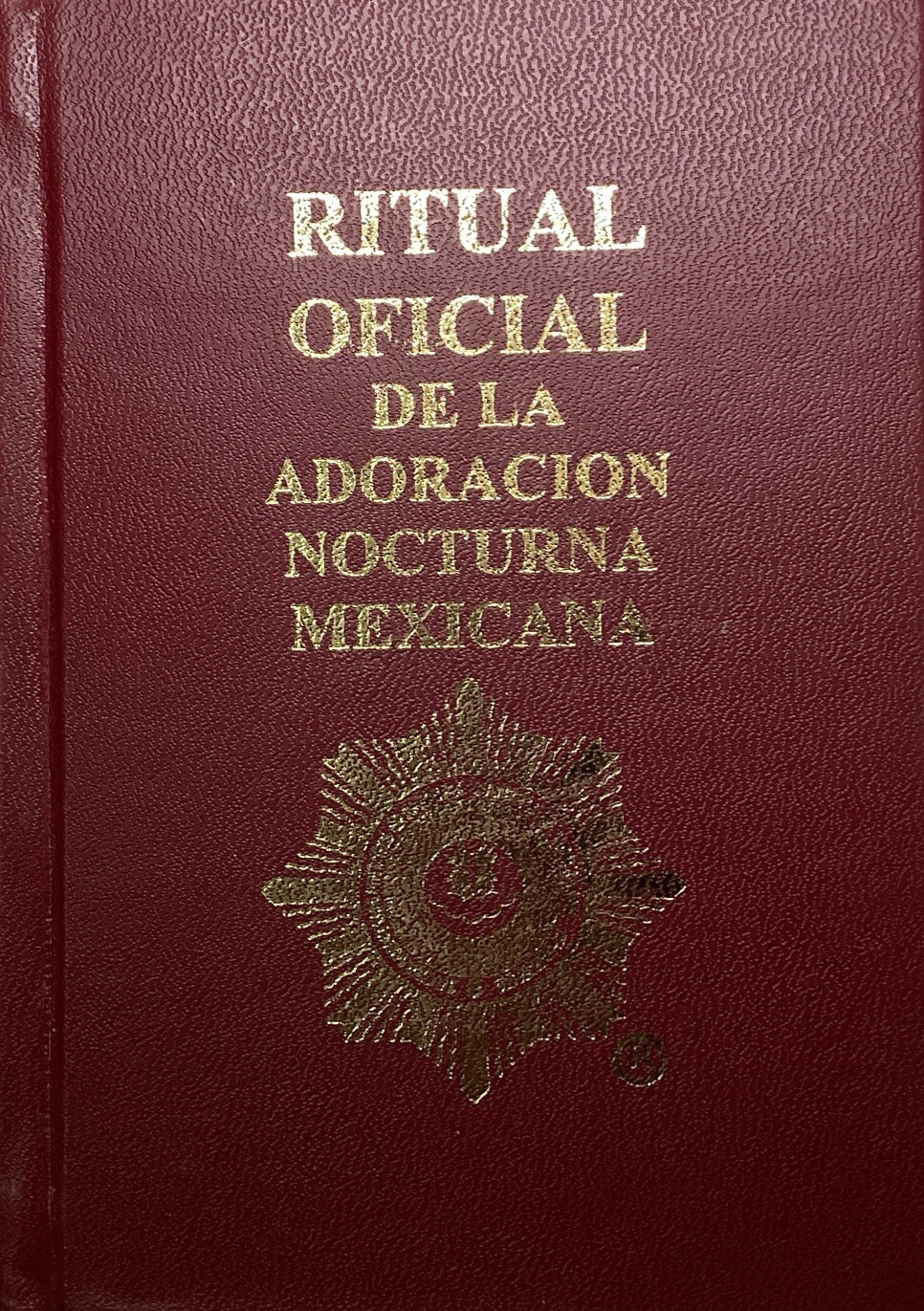 Ritual Oficial De La Adoracion Nocturna Mexicana Spanish Book Prayers Adoration