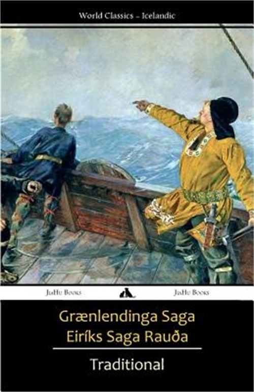 Gr�nlendinga Saga/Eir�ks Saga Rau�a (Paperback or Softback)