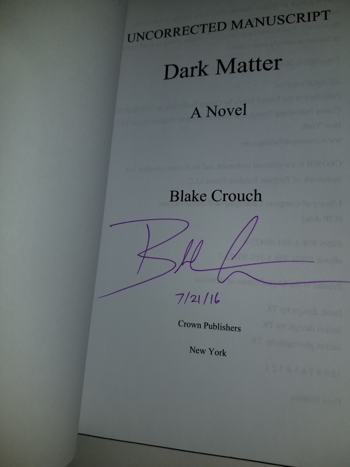 SIGNED AND DATED Dark Matter Blake Crouch Uncorrected Manuscript 2016