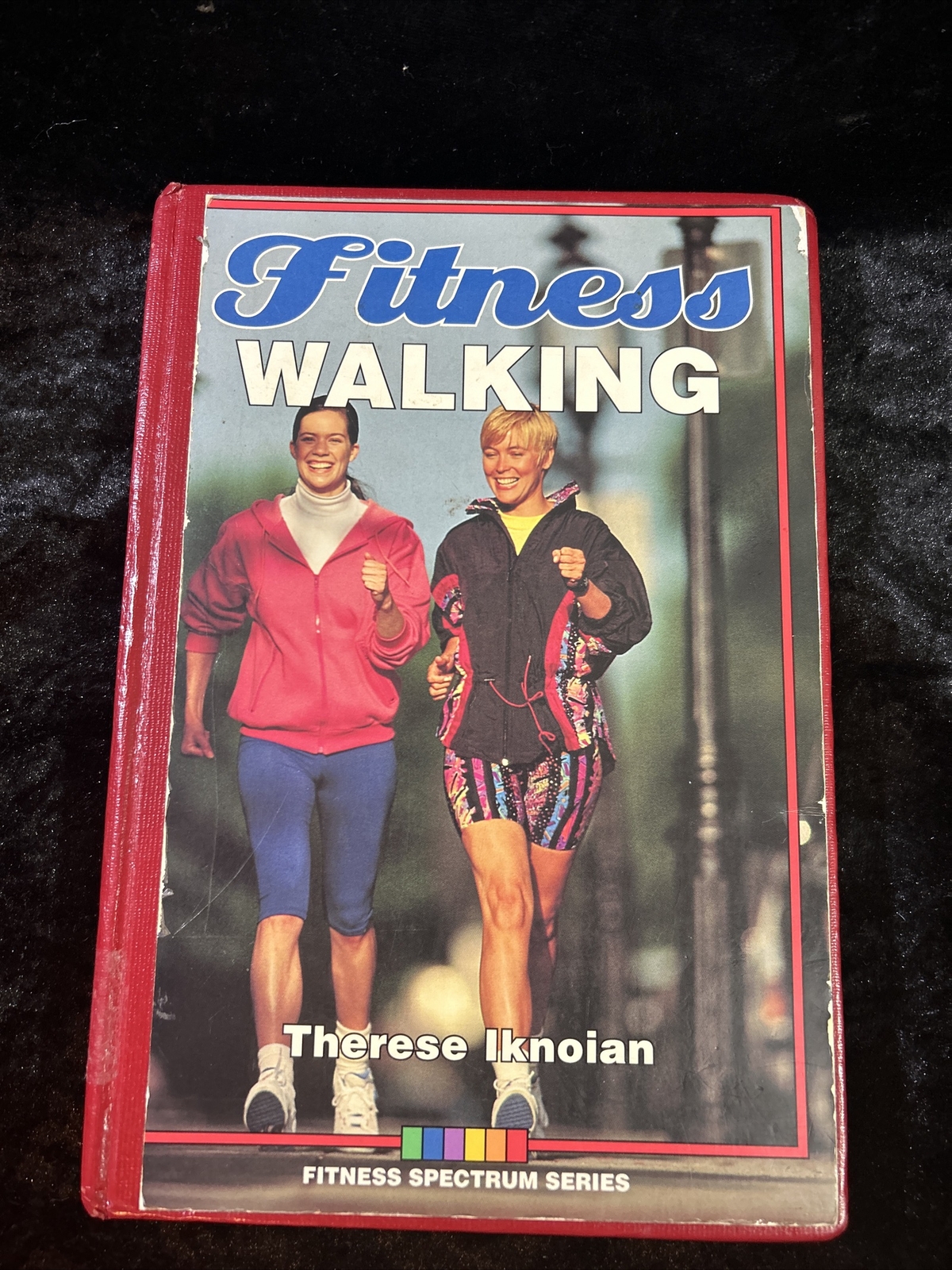 Fitness Walking – Therese Iknoian – h/c illustrated 1995