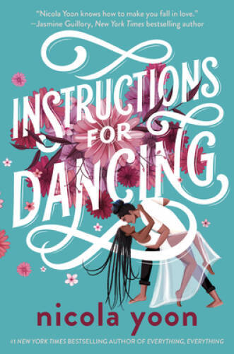 Instructions for Dancing – Hardcover By Yoon, Nicola – GOOD