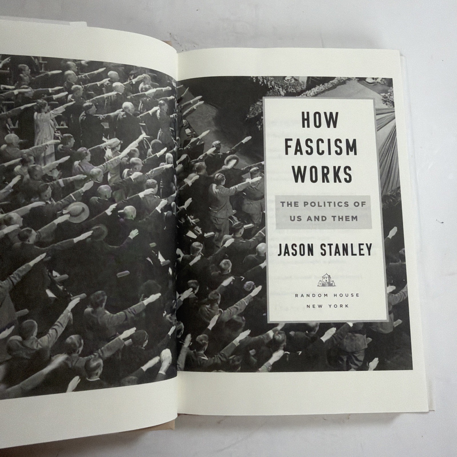 How Fascism Works: The Politics of Us and Them, Stanley, Jason 1st Edition Print