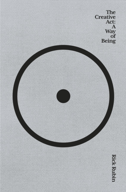 The Creative Act: A Way of Being (Paperback UK IMPORT)