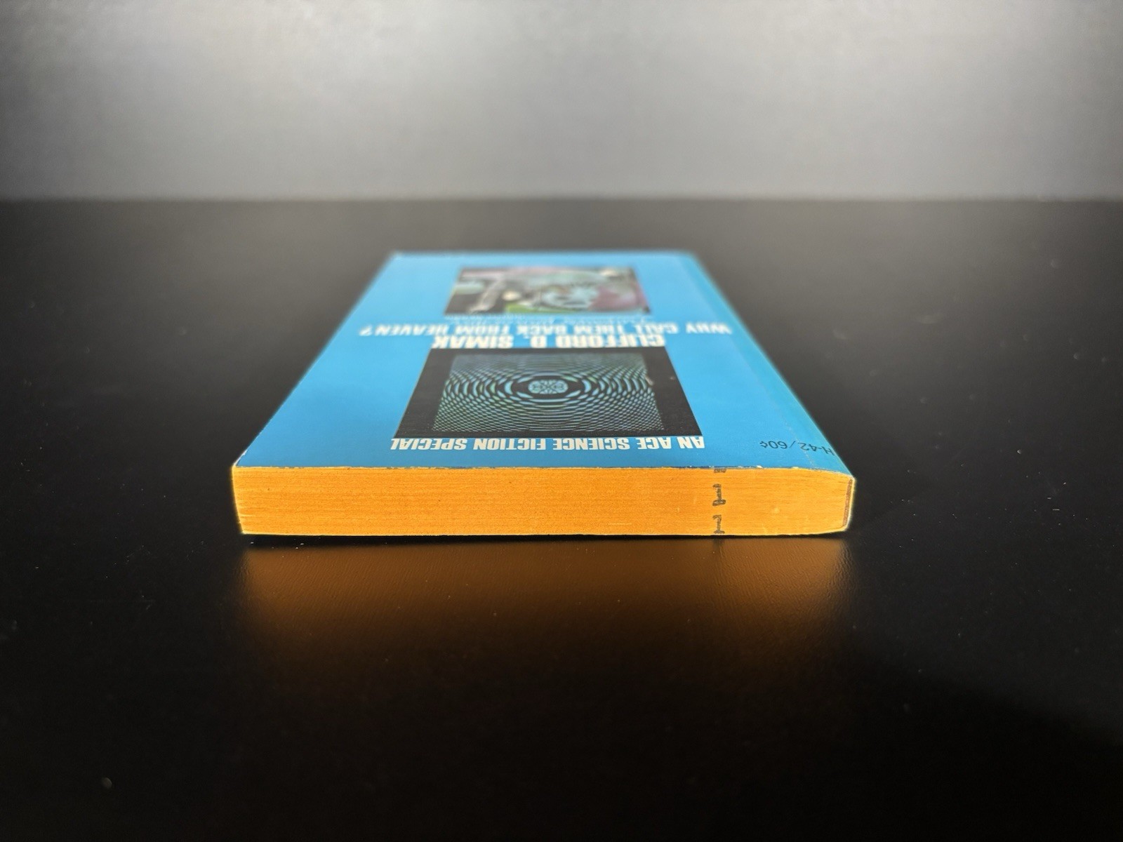 Why Call Them Back From Heaven by Clifford D Simak 1967 Ace Paperback Sci-Fi