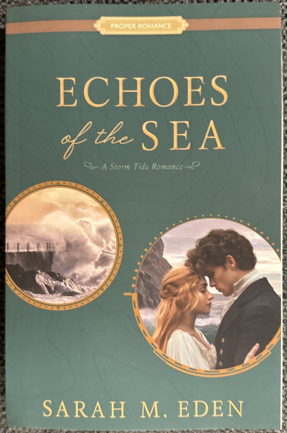 Echoes of the Sea: A Storm Tide Romance Volume 2 (Paperback) Sarah M. Eden novel