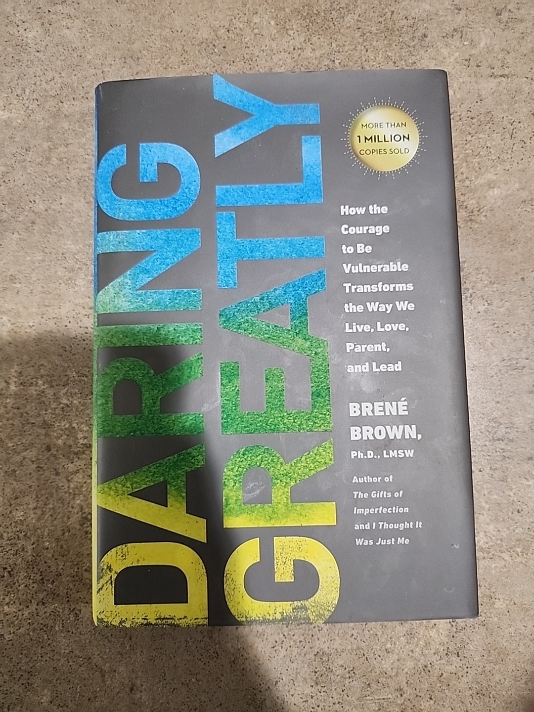 Daring Greatly Brene Brown Book Vulnerability Leadership Parenting 1st Edition