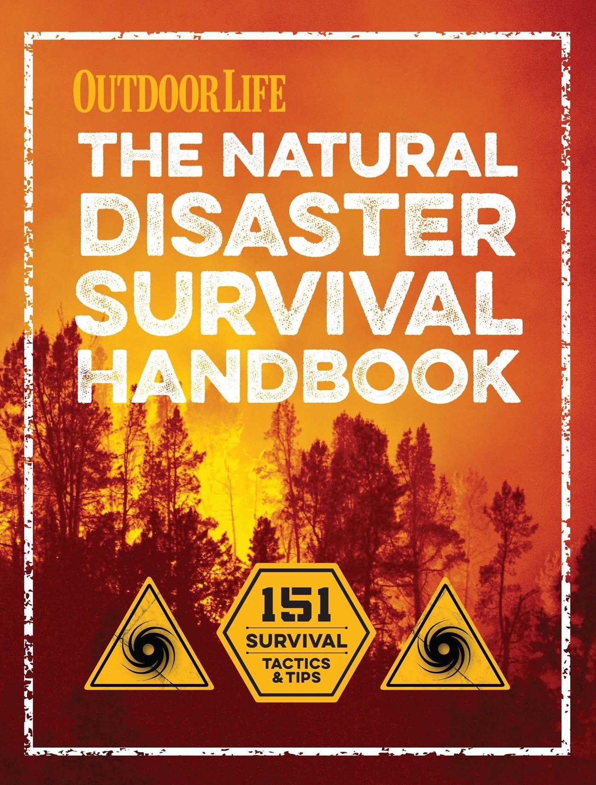 The Natural Disaster Survival Handbook – paperback The Editors of Outdoor Li…