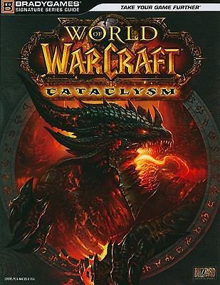 World of Warcraft Cataclysm Signature Series Guide, BradyGames, Good Book